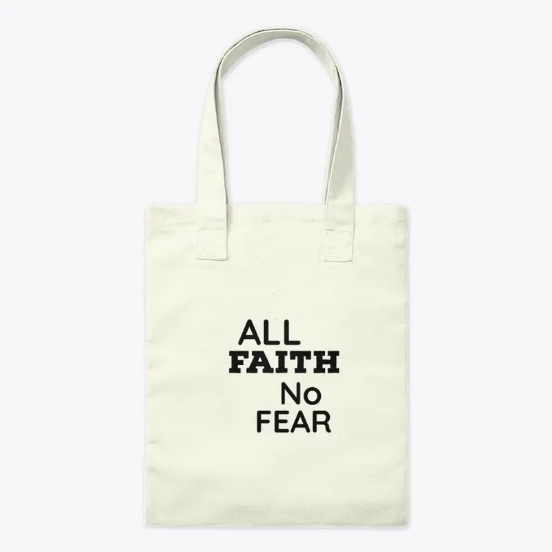 All Faith No Fear - black letters