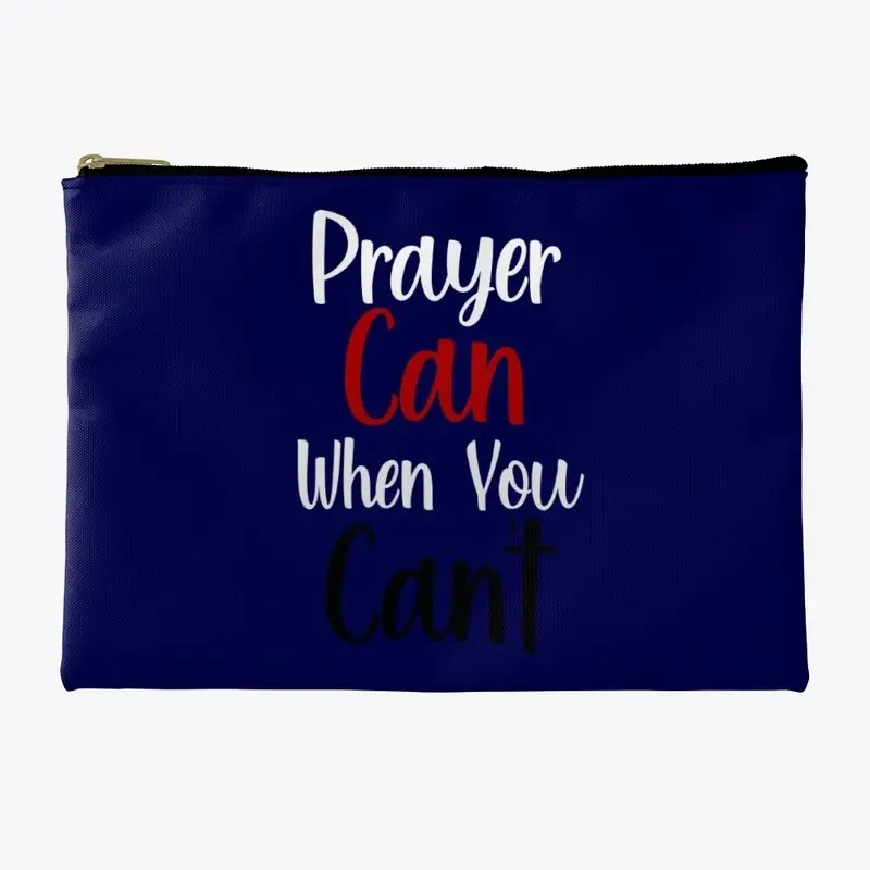 Prayer Can When You Can't