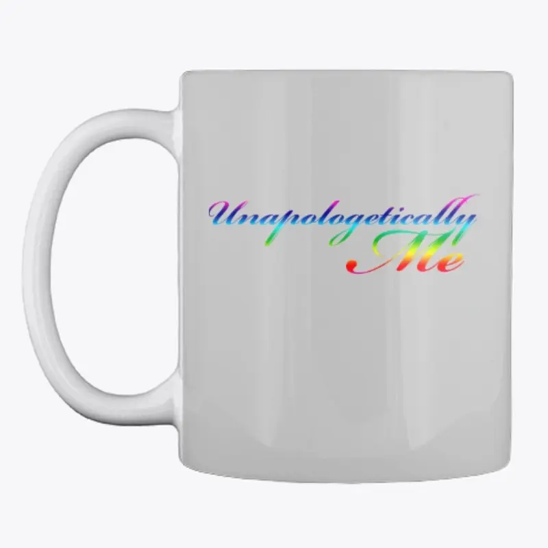 Unapologetically ME - MultiColor