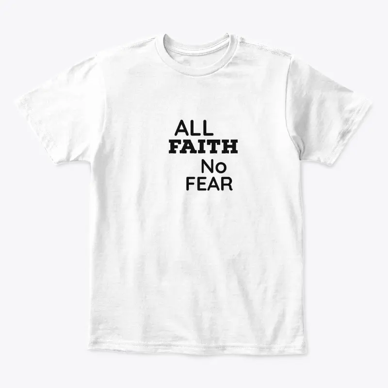 All Faith No Fear - black letters